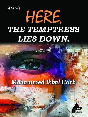 cover image of Here the Temptress Lies Down